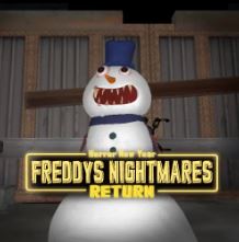 Play FREDDYS NIGHTMARES RETURN HORROR NEW YEAR